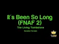 The Living Tombstone - It's Been So Long (FNAF 2 - Karaoke Version)