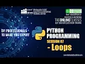 Session 07 Python Programming Loops