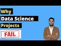 Why Data Science Projects Fail Why Do Most Data Science Projects Fail