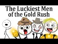 Download Lagu The Luckiest Men of the Gold Rush