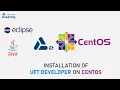 Install UFT Developer on CentOS 7
