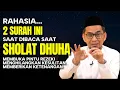 Download Lagu RAHASIA 2 SURAH YANG DIBACA WAKTU SHOLAT DHUHA DAPAT MEMBUKA PINTU REZEKI \u0026 MENGHILANGKAN KESULITAN