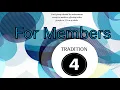 Guiding Principles Tradition 4 For Members
