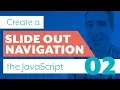 How to code a slide out navigation Part 2 The JavaScript