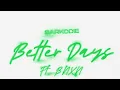 Sarkodie feat. BNXN fka Buju - Better Days (Audio)