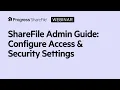 ShareFile Admin Guide Configure Access Security Settings