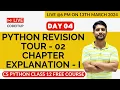 Day 04 CS Python Class 12 Chapter 02 Python Revision Tour - 2 Chapter Explanation