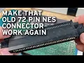 Watch This Before You Replace Your 72 Pin NES Connector