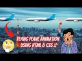 AIRPLANE Moving Animation CSS and HTML Flying Airplane Animation Airplane flying in the sky