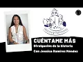 Cuentame mas - Divulgacion de la historia con Jessica Ramirez Mendez