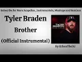 Tyler Braden - Brother (Official Instrumental)