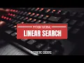 Python Tutorial Linear Search Hindi
