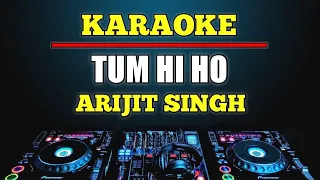 Download Karaoke Tum Hi Ho - Arijit Singh | Tum Hi Ho Karaoke MP3