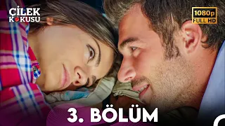 Çilek Kokusu 3 Bölüm ᴴᴰ 