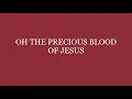 Download Lagu Oh The Precious Blood Of Jesus - (Worship Song) 8 HOURS