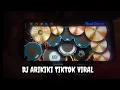 Dj Arikiki Viral (Cover Real Drum)