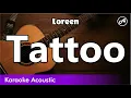 Loreen - Tattoo (SLOW karaoke acoustic)