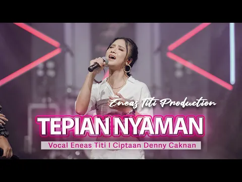 Download MP3 TEPIAN NYAMAN - ENEAS TITI - (Live Music Cover) - Eneas Titi Production
