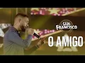 Download Lagu Musical San Francisco - O amigo (Ao Vivo) | 40 Anos de Sucessos