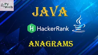 18 Java Anagrams Java HackerRank Solutions