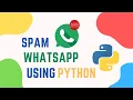 Create your own whatsApp spam bot using python and spam your friends for fun