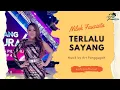 Download Lagu TERLALU SAYANG - NILAH FAUZISTA l ART PANGGUGAH WITH AFZAR OFFICIAL