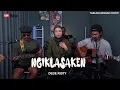 Lagu NGIKLASAKEN - DEDE RISTY -  COVER BY HAN