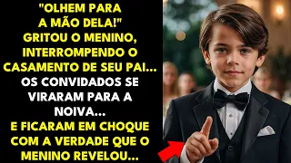"OLHEM PARA A MÃO DELA!" GRITOU O MENINO, INTERROMPENDO O CASAMENTO DE SEU PAI...OS CONVIDADOS...