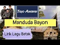 Download Lagu Manduda Bayon-Trio Ambisi(lirik) #lagubatak #lagunostalgia