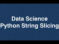 18 Data Science Python String Slicing Online Training Download app from below link