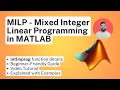 Mixed Integer Linear Programming MILP in MATLAB - intlinprog