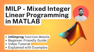 Mixed Integer Linear Programming MILP in MATLAB - intlinprog