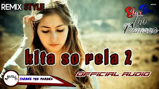 Download Kita so rela - lagu manado remix - terbaru 2021_Dj yarbes MP3