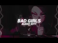 Bad Girls - M.I.A [Edit Audio]