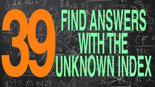 Different Ways to Solve Equations With An Unknown Index Part 2