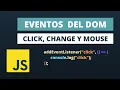 Tutorial DOM Javascript Eventos con addEventListener 2021