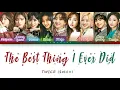 TWICE (트와이스) - The Best Thing I Ever Did (올해 제일 잘한 일) [Color Coded Lyrics/Han/Rom/Eng/가사]