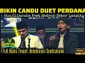 Download Lagu BIKIN CANDU DUET PERDANA SHOLAWAT GUS ULINNUHA FEAT HADROH SEKAR LANGIT HABIB ZAIDAN BIN YAHYA