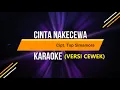 Download Lagu Tapsel Karaoke Cinta Nakecewa