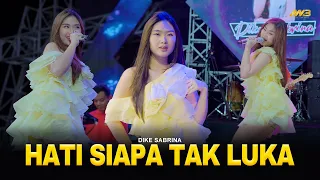 dike sabrina hati siapa tak luka feat bintang fortuna official music video 