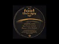 Chez Damier & Ron Trent - Foot Therapy