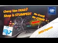Download Lagu DEAD Chevy Van STUMPS Shop...('16 Express NO Crank, NO COMM?)