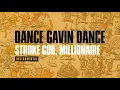 Download Lagu Dance Gavin Dance - Stroke God, Millionaire (Instrumental)
