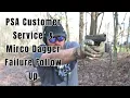 Failed Micro Dagger Update Terrible Customer Service From PSA