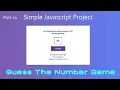 Guess The Number Game create using javascript html css javascript simple project part 10