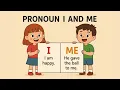 🧠 I vs Me ❓ | 📚 Fun Grammar Lesson for Kids! 🎉 Learn When to Use 'I' and 'Me' the Easy Way! ✨