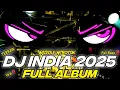 Download Lagu DJ INDIA FULL ALBUM TERBAIK 2025 FULL BASS‼️