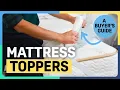 How To Buy a Mattress Topper - 5 Things To Know