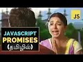 JAVASCRIPT PROMISES TUTORIAL FOR BEGINNERS IN TAMIL CodeWithAswin