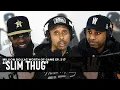 SLIM THUG MILLION DOLLAZ WORTH OF GAME EPISODE 217